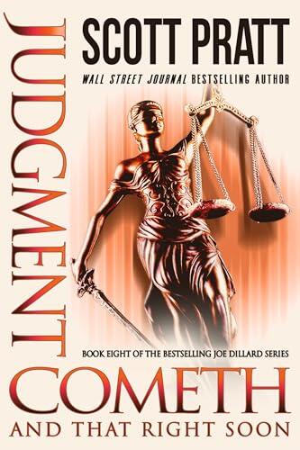 Judgment Cometh (And That Right Soon): A Joe Dillard Novel