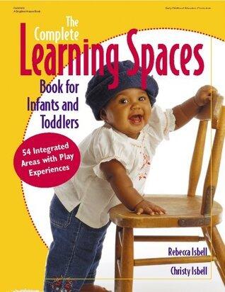 Complete Learning Spaces Book for Infants & Toddlers