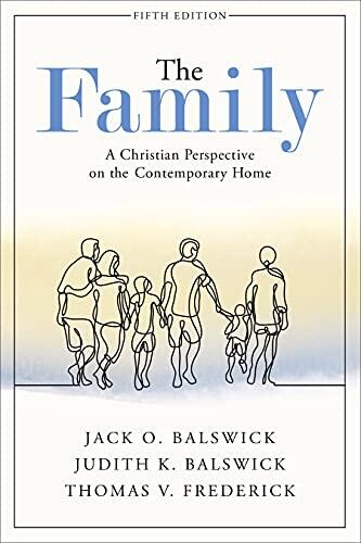 The Family: A Christian Perspective on the Contemporary Home