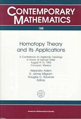 Homotopy Theory and Its Applications: A Conference on Algebraic Topology in Honor of Samuel Gitler August 9-13, 1993 Cocoyoc, Mexico
