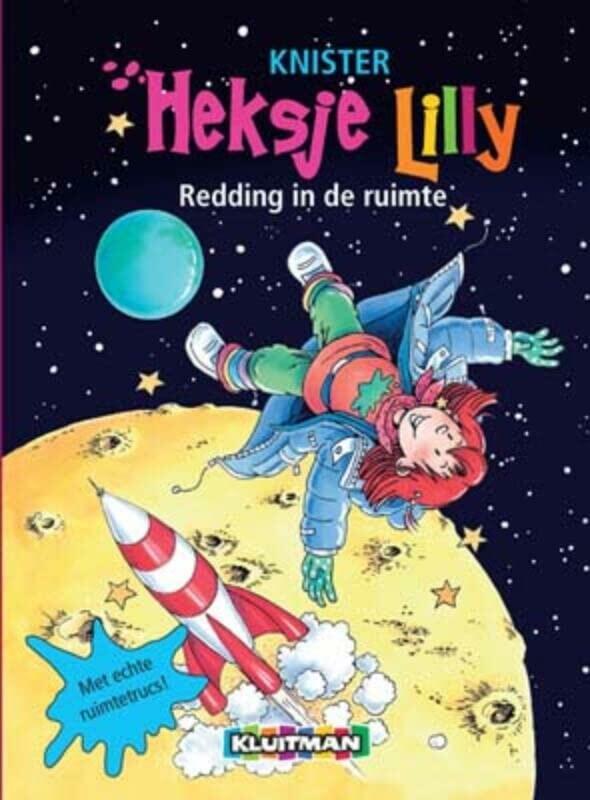 Heksje Lilly. Redding in de ruimte
