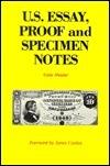 U.S. Essay Proof and Specimen Notes