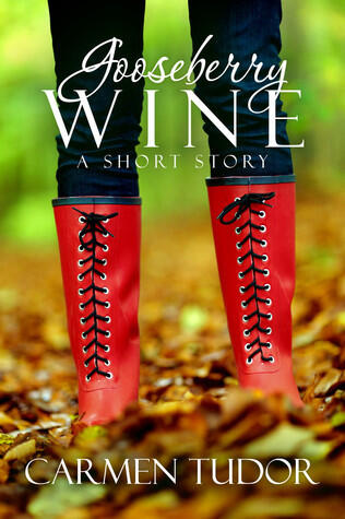 Gooseberry Wine: A Short Story