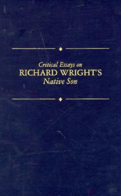 Critical Essay on Richard Wright's Native Son