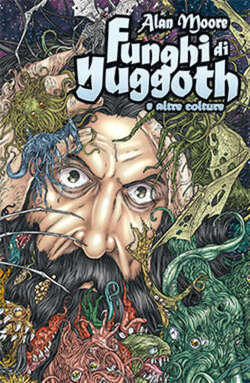 Funghi di Yuggoth e altre Colture
