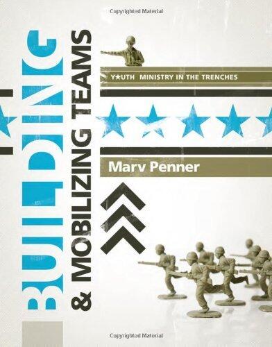 Building and Mobilizing Teams