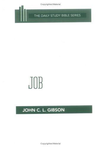 Job (Daily Study Bible (Westminster Hardcover)) by John C. L. Gibson