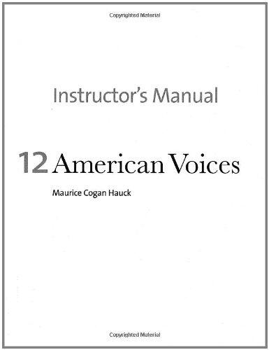 Twelve American Voices: An Authentic Listening and Integrated Skills Textbook: Manual