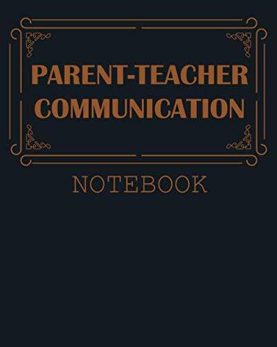 Parent-Teacher Communication: NoteBook