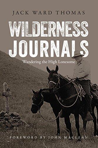 Wilderness Journals: Wandering the High Lonesome