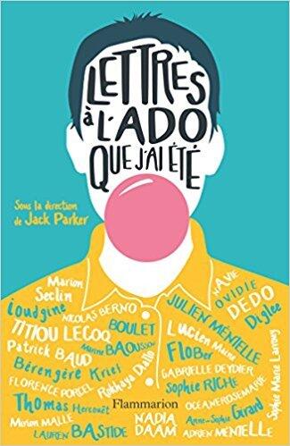 Lettres à L'Ado Que J'ai Été