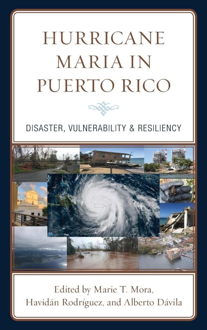 Hurricane Maria in Puerto Rico: Disaster, Vulnerability & Resiliency