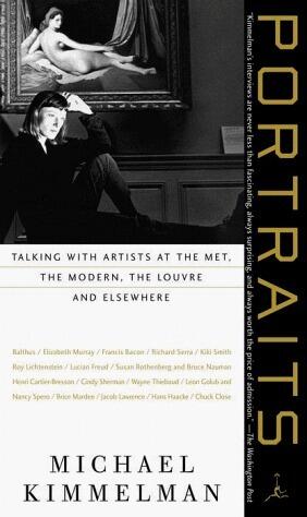 Portraits: Talking with Artists at the Met, the Modern, the Louvre and Elsewhere