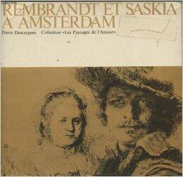 Rembrandt et Saskia à Amsterdam