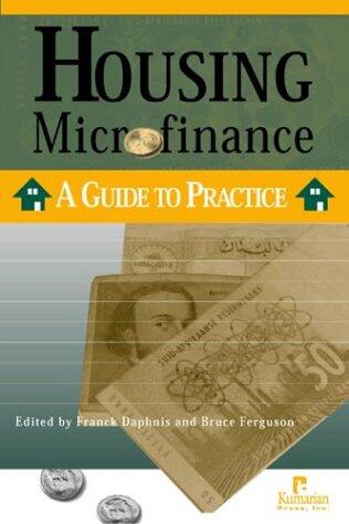 Housing Microfinance: A Guide to Practice
