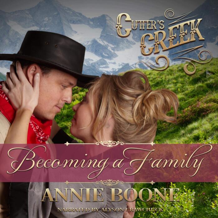 Becoming a Family: Cutter's Creek, Book 2