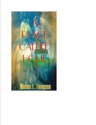 A Place Called Home: