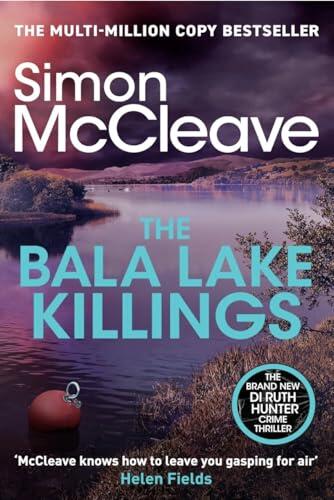 The Bala Lake Killings : A Snowdonia Murder Mystery