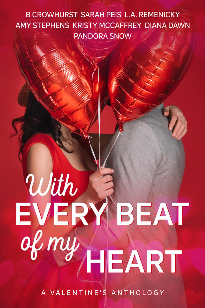 With Every Beat of My Heart: A Valentine's Anthology