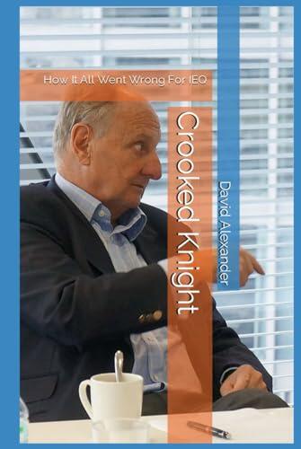 Crooked Knight: How It All Went Wrong For IEQ