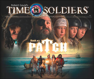 Patch: Time Soldiers Book #3