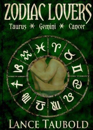 Zodiac Lovers: Taurus, Gemini, Cancer