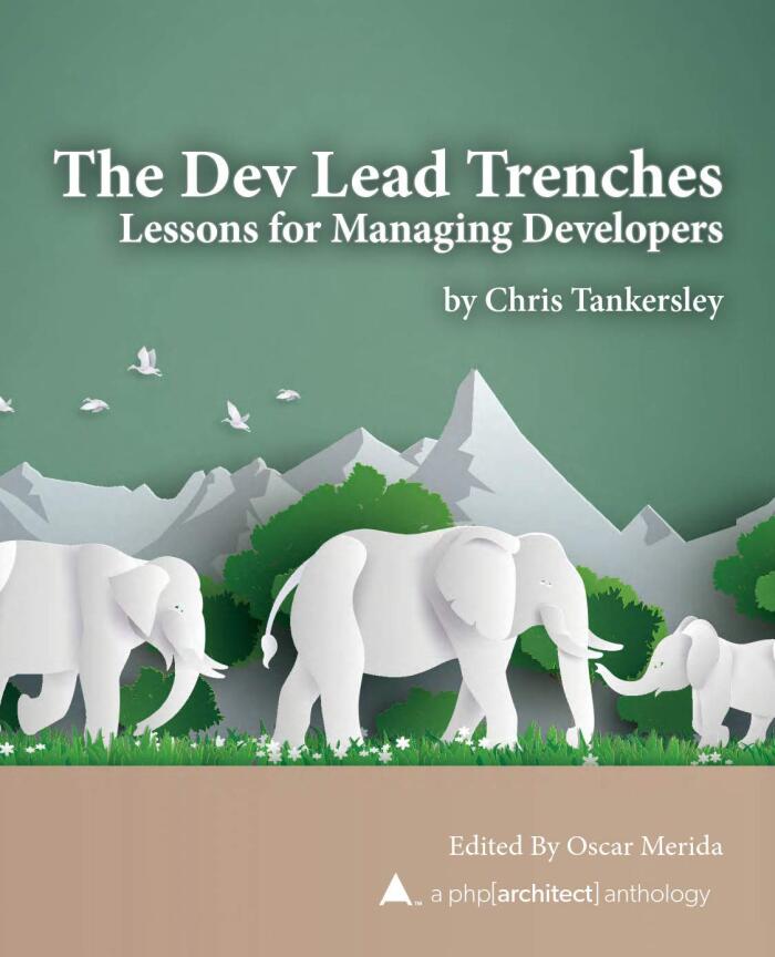 The Dev Lead Trenches: Lessons for Managing Developers