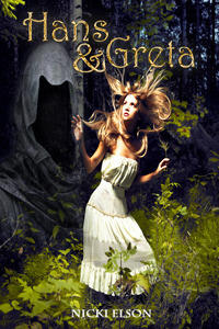 Hans & Greta (A Twisted Fairy Tale Novella)