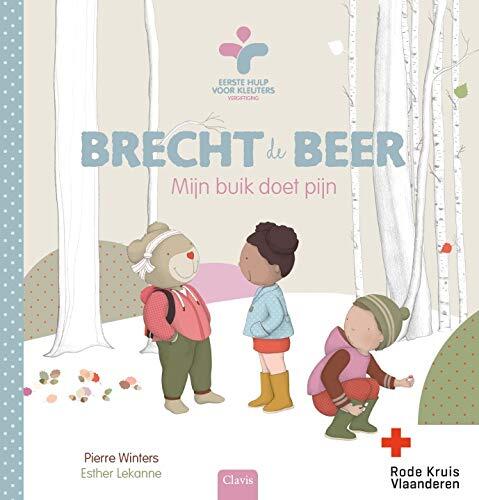 Brecht de beer. Mijn buik doet pijn