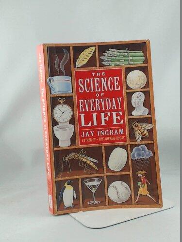 Science Of Everyday Life