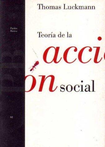 Teoría de la Acción Social (Theory of Social Action)
