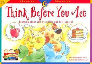 Think Before You Act: Learning About Self-Discipline and Self-Discipline