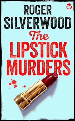 The Lipstick Murders: An enthralling crime mystery full of twists