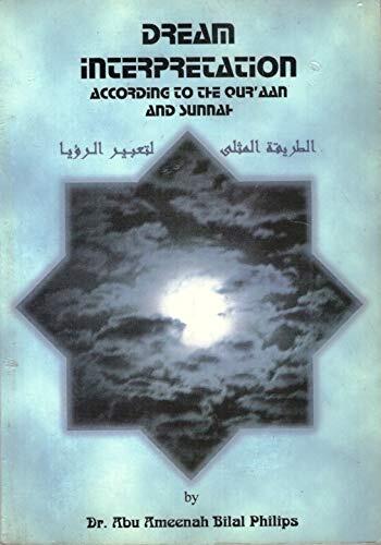 Dream Interpretation According to the Qur'aan and Sunnah