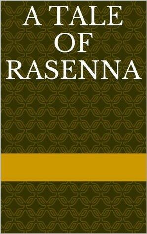 A Tale of Rasenna