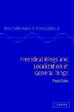 Free Ideal Rings and Localization in General Rings (New Mathematical Monographs) by Cohn, P. M. (2006) Hardcover