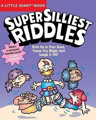 Super Silliest Riddles