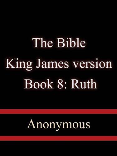 Holy Bible: Book 08: Ruth- King James version