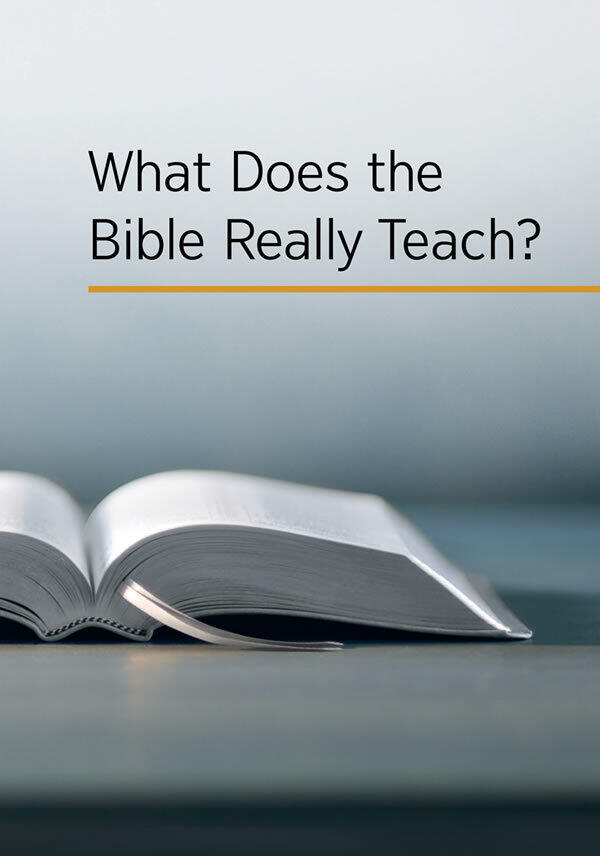 What Does the Bible Really Teach?