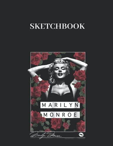 Sketchbook: Marilyn Monroe Garden Sketchbook Perfect For Watercolor Paints White Paper Blank Journal with Black Cover