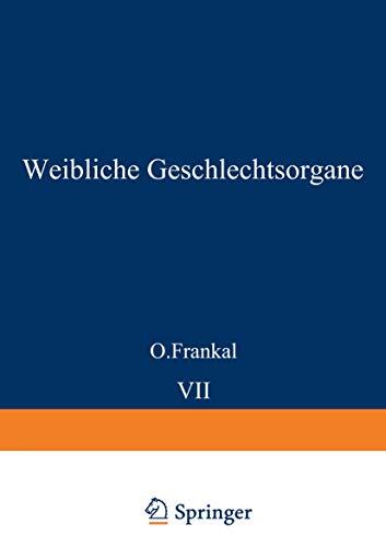 Weibliche Geschlechtsorgane: Uterus und Tuben (Handbuch der speziellen pathologischen Anatomie und Histologie)