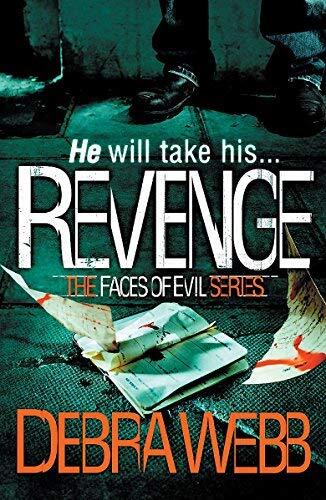Revenge (Faces of Evil 5) by Webb. Debra ( 2013 ) Paperback