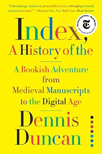 Index: A History of the (A Bookish Adventure from Medieval Manuscripts to the Digital Age)