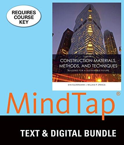Construction Materials, Methods and Techniques (4th Edition) + MindTap Construction (2 Terms, 12 Months) Printed Access Card