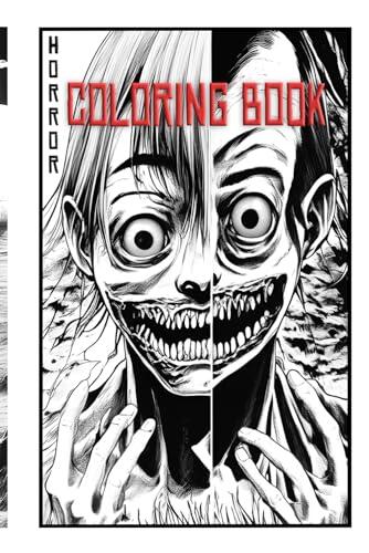 Horror Coloring Book : 40 pages of Nightmare | Coloring Book for Adults of Scary, Gore & frightening Illustrations: Dive into a thrilling journey ... designed for adults who love the macabre.