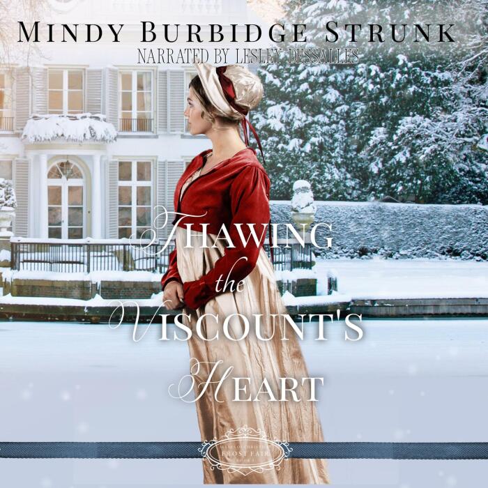 Thawing the Viscount's Heart: Belles of Christmas: Frost Fair