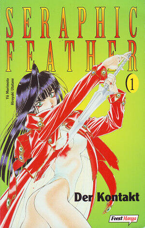 Seraphic Feather, Band 1: Der Kontakt