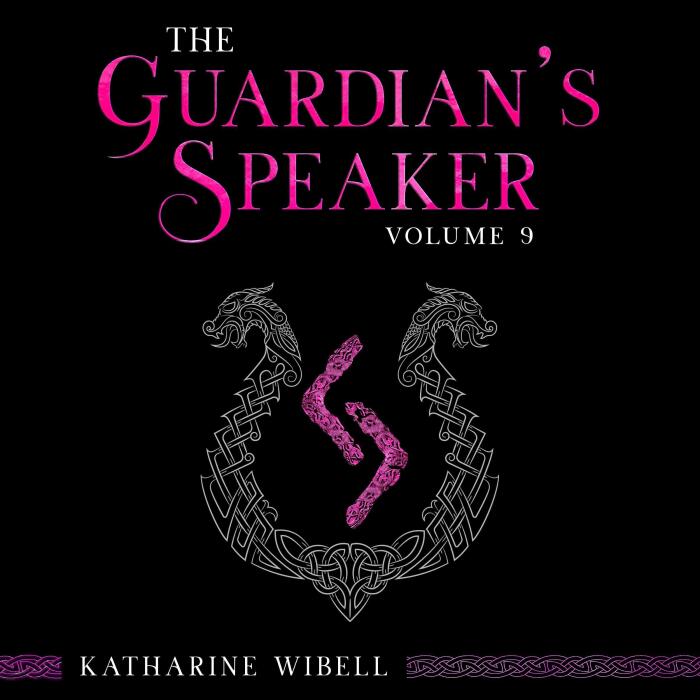 The Guardian's Speaker, Volume Nine