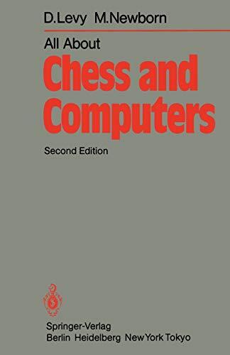 All About Chess and Computers: Chess and Computers and More
