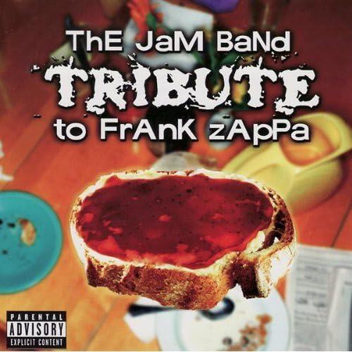 The Jam Band Tribute To Frank Zappa